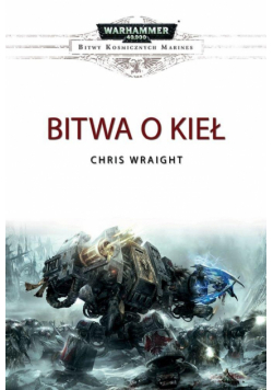 Warhammer 40.000. Bitwy Kosmicznych Marines T.5