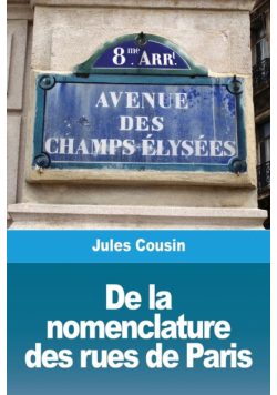 De la nomenclature des rues de Paris