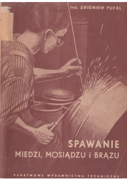 Spawanie miedzi  mosiądzu i brązu