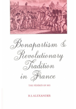 Bonapartism and Revolutionary Tradition in France