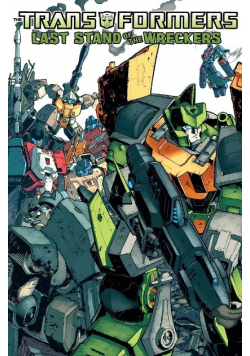 Transformers Last Stand of the Wreckers