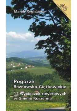 13 wycieczek rowerowych w Gminie Korzenna BR