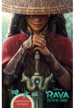 Biblioteczka przygody. Disney Raya i ostatni smok
