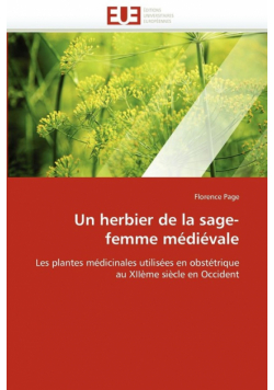 Un herbier de la sage-femme médiévale