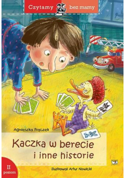 Czytamy bez mamy - Kaczka w berecie i inne