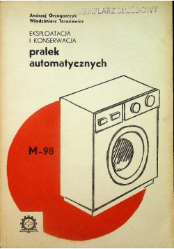 Eksploatacja i konserwacja pralek automatycznych
