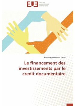 Le financement des investissements par le credit documentaire
