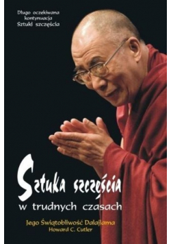 Sztuka  Szczęścia w Trudnych Czasach