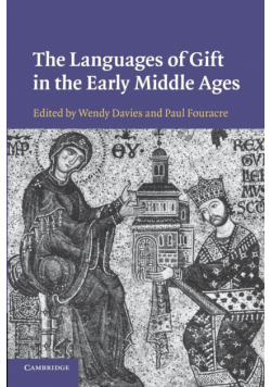 The Languages of Gift in the Early Middle             Ages
