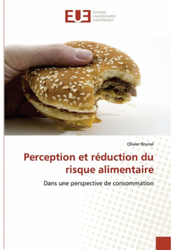 Perception et réduction du risque alimentaire