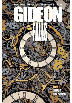 Gideon Falls T.3 Droga krzyżowa