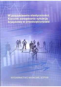W poszukiwaniu elastyczności