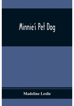 Minnie'S Pet Dog