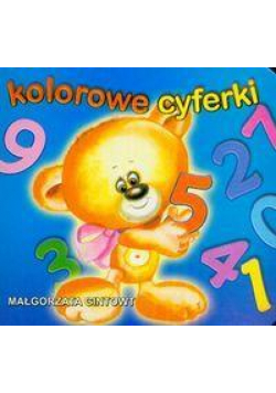 Bibl. Małego człowieka - Kolorowe cyferki . LIWONA