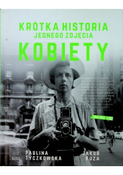 Krótka historia jednego zdjęcia Kobiety