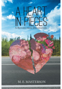 A Heart in Pieces