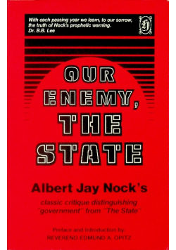 Our Enemy The State