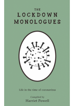 The Lockdown Monologues