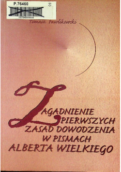 Zagadnienie pierwszych zasad dowodzenia w pismach Alberta Wielkiego