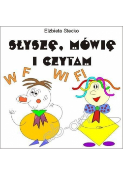 Słyszę, mówię i czytam cz. I - W-F, WI-FI