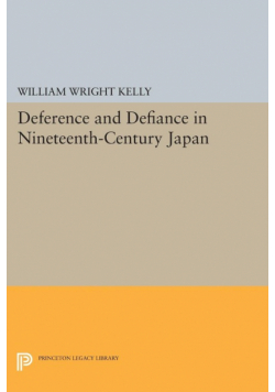 Deference and Defiance in Nineteenth-Century Japan