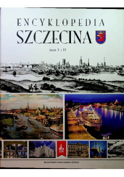 Encyklopedia Szczecina tom I i II