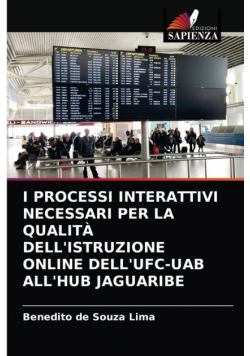 I Processi Interattivi Necessari Per La Qualità Dell'istruzione Online Dell'ufc-Uab All'hub Jaguaribe