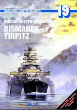 Encyklopedia okrętów wojennych 19 Pancernik typu Bismarck część 5 Bismarck Trpitz