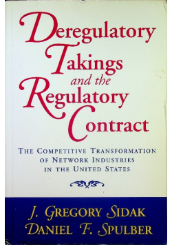 Deregulatory Takings and the Regulatory Contract