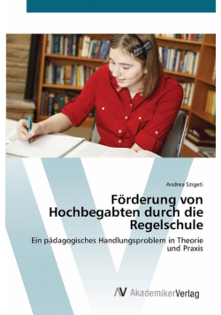Förderung von Hochbegabten durch die Regelschule