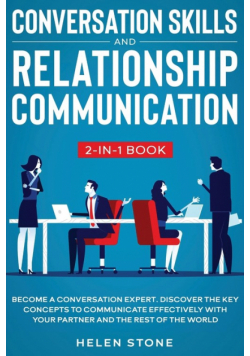 Conversation Skills and Relationship Communication 2-in-1 Book