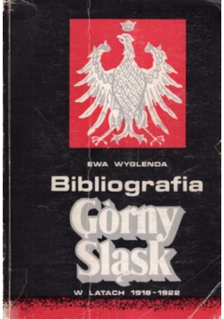 Górny Śląsk w latach 1918-1922 Bibliografia