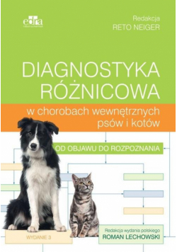Diagnostyka różnicowa w chorobach wew. psów i..