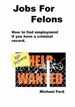 Jobs For Felons