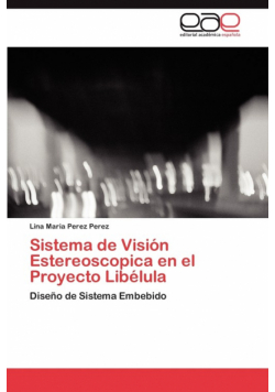 Sistema de Visión Estereoscopica en el Proyecto Libélula