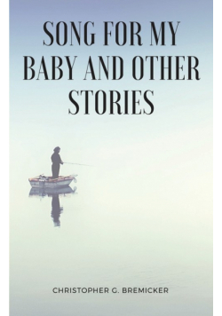 Song for My Baby and Other Stories