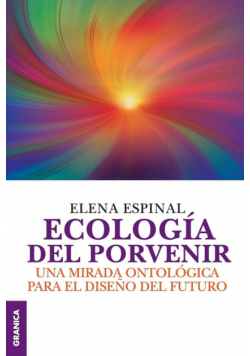 Ecología del porvenir