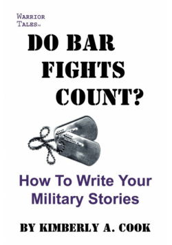 Do Bar Fights Count? How to Write Your Military Stories