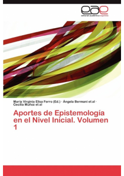 Aportes de Epistemologia En El Nivel Inicial. Volumen 1