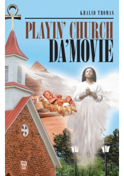 Playin' Church Da'Movie