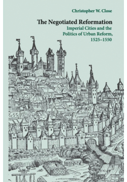 The Negotiated Reformation