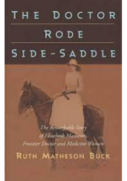 The Doctor Rode Side Saddle