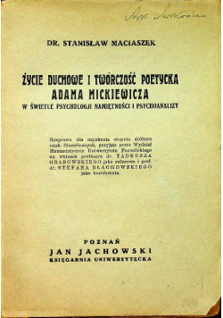 Życie duchowe i twórczość poetycka Adama Mickiewicza około 1923 r.