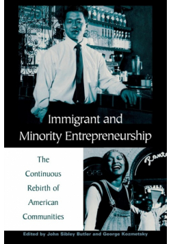 Immigrant and Minority Entrepreneurship