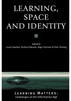 Learning, Space and Identity
