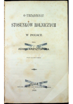 O urządzaniu stosunków rolniczych w Polsce 1859 r.