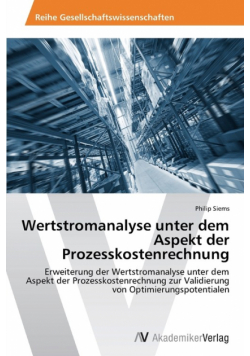 Wertstromanalyse unter dem Aspekt der Prozesskostenrechnung