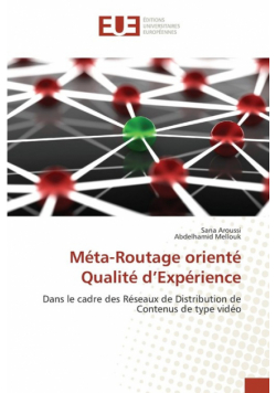 Méta-routage orienté qualité d expérience
