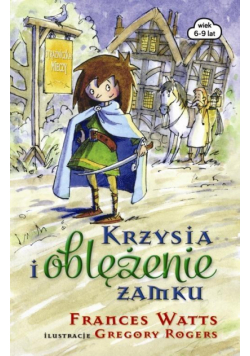 Krzysia i oblężenie zamku