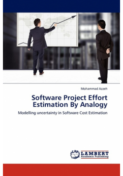 Software Project Effort Estimation by Analogy